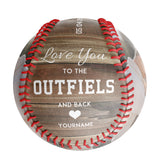 Love You To The Outfiels And Back Personalized Anniversary Name Date Photo Baseballs